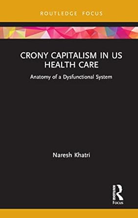Crony Capitalism in US Health Care
