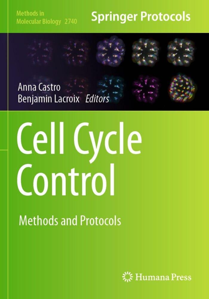 Cell Cycle Control: Latest Methods & Protocols