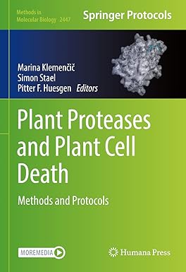 Plant Proteases and Plant Cell Death: Methods and Protocols