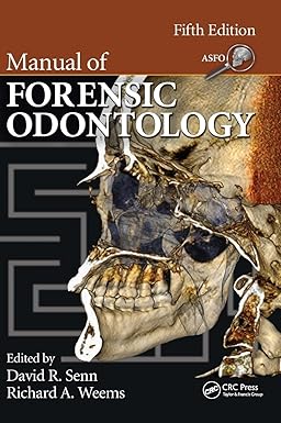 Manual of Forensic Odontology Fifth Edition
