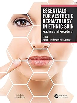 Essentials for Aesthetic Dermatology in Ethnic Skin