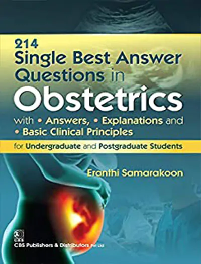 214 Single Best Answer Questions in Obstetrics
