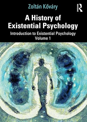 A History of Existential Psychology