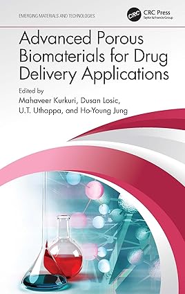 Advanced Porous Biomaterials for Drug Delivery