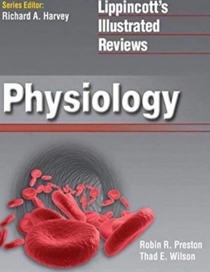 Lippincott Illustrated Review Physiology