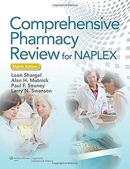 Comprehensive Pharmacy Review for NAPLEX Comprehensive Pharmacy Review for NAPLEX