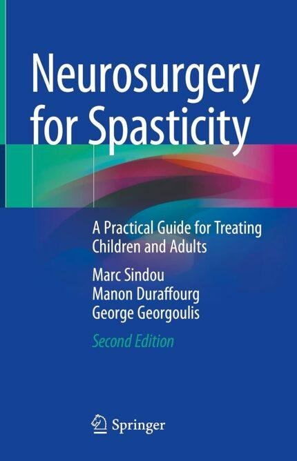 Neurosurgery for Spasticity: