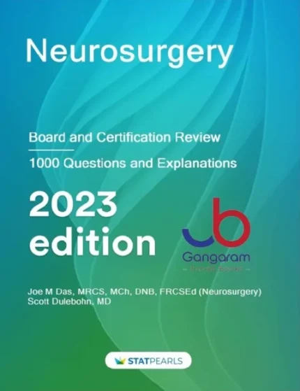 Neurosurgery: Board and Certification Review
