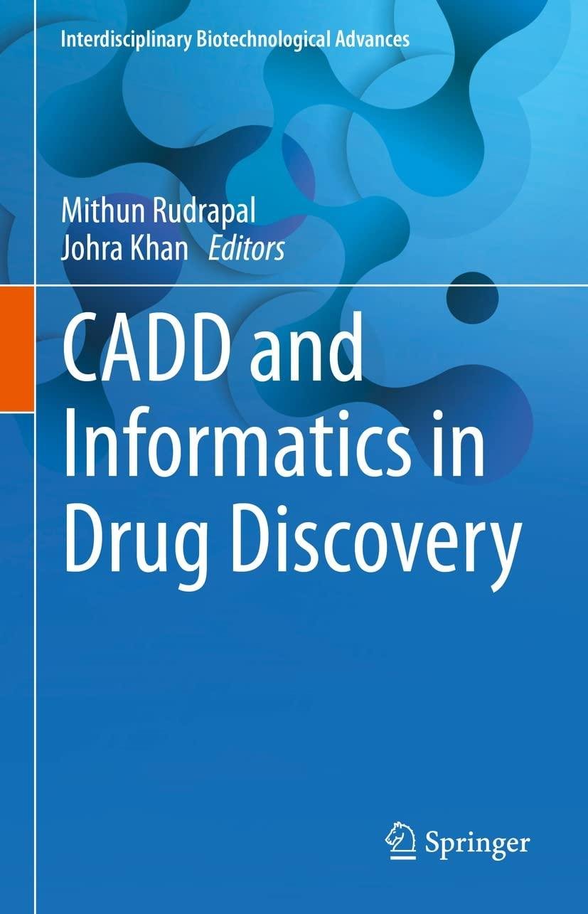 CADD and Informatics in Drug Discovery CADD and Informatics in Drug Discovery