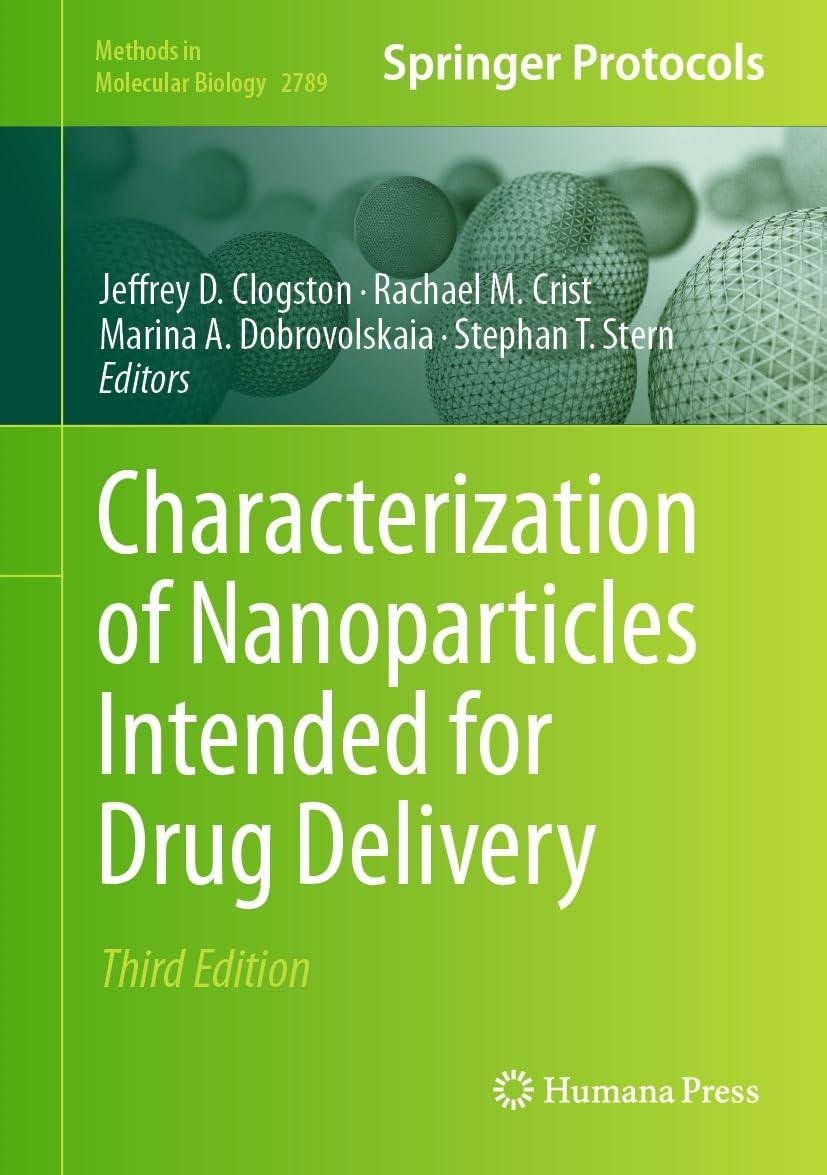Characterization of Nanoparticles Intended for Drug Delivery Characterization of Nanoparticles Intended for Drug Delivery