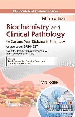 Biochemistry and Clinical Pathology for Second Year Diploma in Pharmacy Biochemistry and Clinical Pathology for Second Year Diploma in Pharmacy