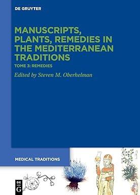 Tome 3: Remedies. Pharmacy, Drugs, Archaeology, Tradition Tome 3: Remedies. Pharmacy, Drugs, Archaeology, Tradition