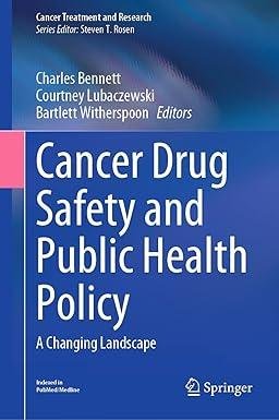 Cancer Drug Safety and Public Health Policy: A Changing Landscape Cancer Drug Safety and Public Health Policy: A Changing Landscape