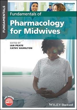 Fundamentals of Pharmacology for Midwives Fundamentals of Pharmacology for Midwives