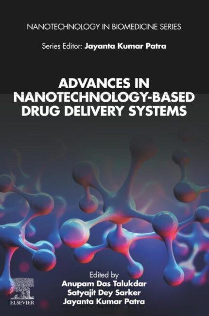 Advances in Nanotechnology-based Drug Delivery Systems