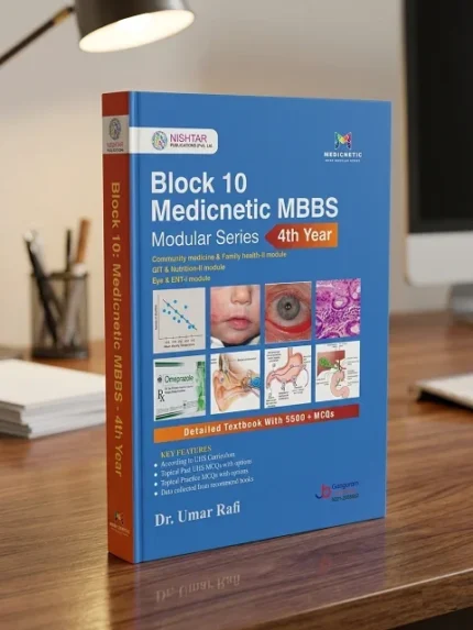 Medicnatic Block 10 4th year MBBS Modular series