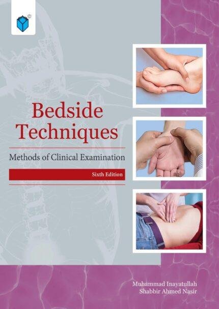 Bedside Techniques Mehtods of Clinical Examination