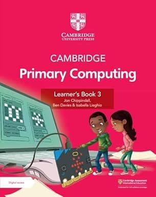 Cambridge Primary Computing Learner’s Book 3