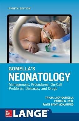 Gomella Neonatology 8th Edition Gomella Neonatology 8th Edition