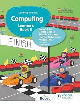 Cambridge Primary Computing Learner’s Book 5 Hodder