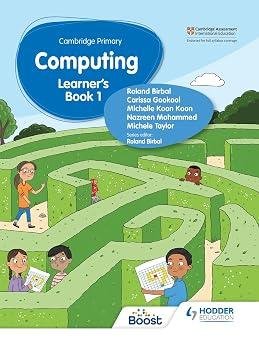 Cambridge Primary Computing Learner’s Book 1 Hodder