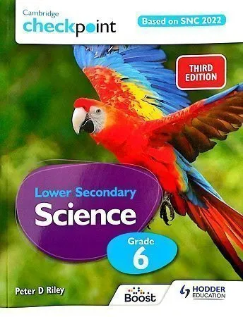 Cambridge Checkpoint Lower Secondary Science Textbook 6 Hodder (SNC) Cambridge Checkpoint Lower Secondary Science Textbook 6 Hodder (SNC)
