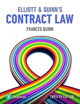 Elliott & Quinn's Contract Law Twelfth Edition Elliott & Quinn's Contract Law Twelfth Edition