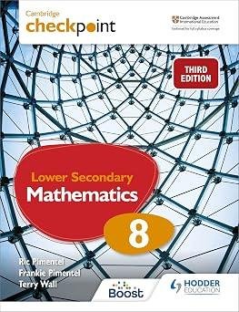 Cambridge Checkpoint Lower Secondary Mathematics Student’s Book 8 3rd Edition Hodder