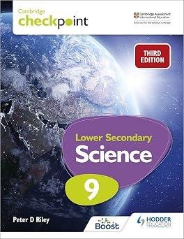 Cambridge Checkpoint Lower Secondary Science Student’s Book 9 3rd Edition Hodder