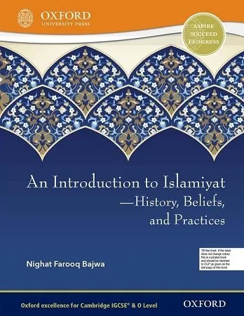 An Introduction to Islamiyat History, Beliefs, and Practices