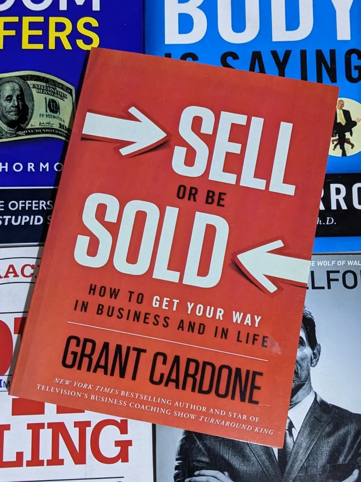 Sell or Be Sold by Grant Cardone Sell or Be Sold by Grant Cardone