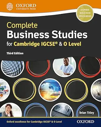 Oxford Complete Business Studies for Cambridge IGCSE O Level 3rd Edition