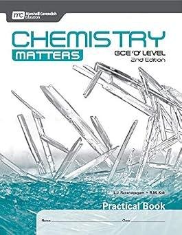 Chemistry Matters GCE O Level Practical Book 2nd Edition
