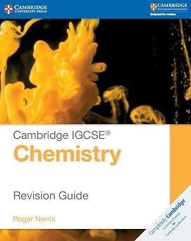 Cambridge IGCSE Chemistry Revision Guide
