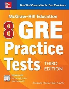 8 GRE Practice Tests Third Edition McGraw Hill Education