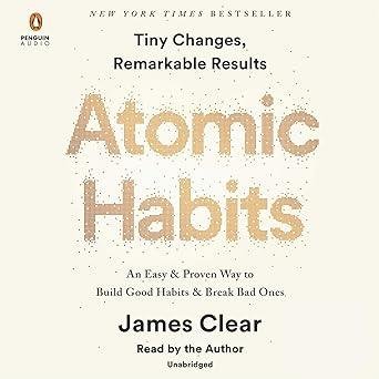 Atomic Habits by James Clear