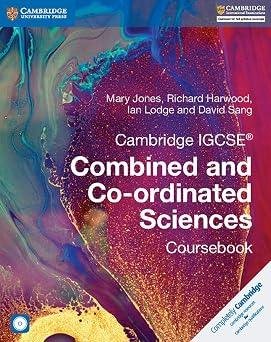 Cambridge IGCSE Combined and Co-ordinated Sciences Coursebook