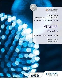 Cambridge International AS and A Level Physics Students Book 3rd edition