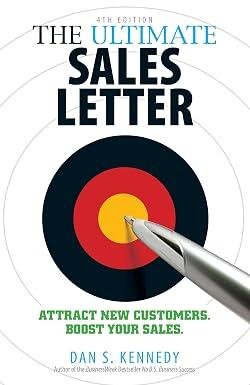 The Ultimate Sales Letter by Dan S Kennedy
