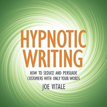 Hypnotic Writing by Joe Vitale