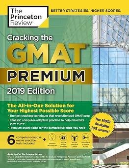 Cracking the GMAT Premium Edition 2019