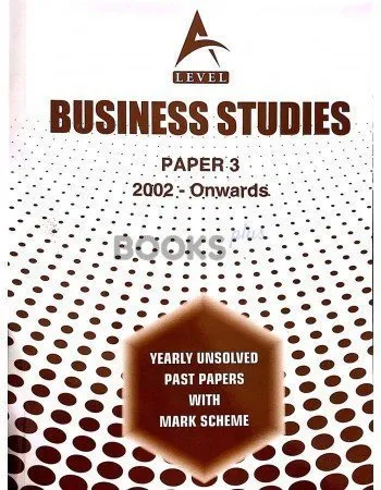 A Level Business Studies P3 Unsolved upto Jun 2020