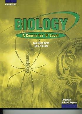 Biology A Course for O Level Textbook