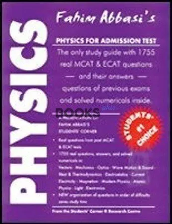 Fahim Abbasi’s Physics for Admission Test