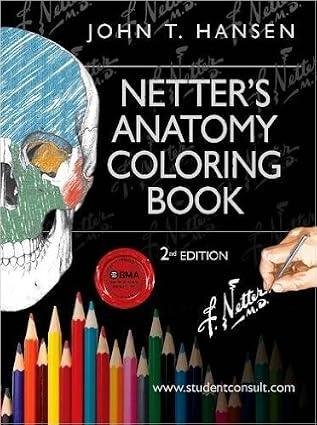Netter’s Anatomy Coloring Book: