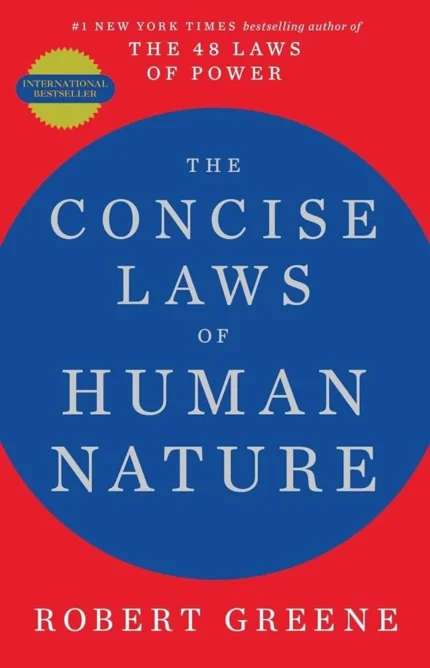 The Concise Laws of Human Nature By Robert Greene