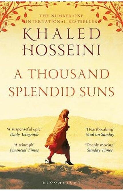 A Thousand Splendid Suns By Khaled Hosseini