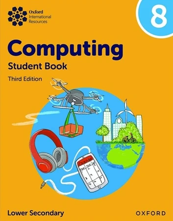 Oxford International Computing Student Book 8 3rd Edition