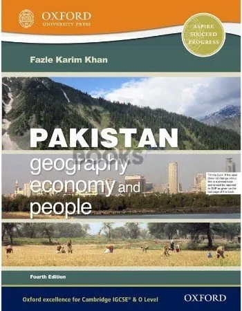 Pakistan Geography Economy & People 4th Edition Oxford