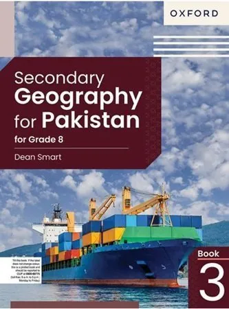 Secondary Geography for Pakistan Book 3 for Grade 8